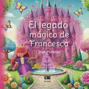El legado mágico de Francesca