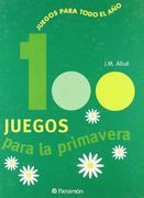100 Juegos Para la Primavera