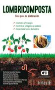 Lombricomposta. Guia Para su Elaboracion