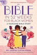 The Bible in 52 Weeks for Black Women: A Yearlong Bible Study (en Inglés)