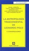 La Antropologia Trascendental de Leonardo Polo