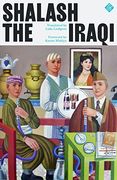 Shalash the Iraqi (en Inglés)