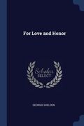 For Love and Honor (en Inglés)