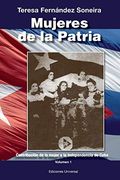 Mujeres de la Patria (Coleccion Cuba y sus Jueces)