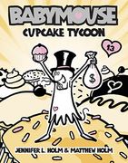 Babymouse #13: Cupcake Tycoon (en Inglés)