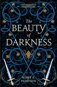 The Beauty of Darkness: The third book of the New York Times bestselling Remnant Chronicles (en Inglés)