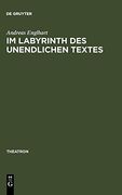 Im Labyrinth des Unendlichen Textes (en Alemán)