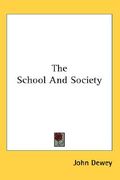 the school and society (en Inglés)