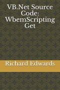 VB.Net Source Code: WbemScripting Get (en Inglés)