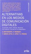 Alternativas en los Medios de Comunicación Digitales: Televisión, Radio, Prensa, Revistas Culturales y Calidad de la Democracia (in Spanish)