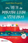Una tarta de manzana llena de esperanza: Siempre queda una miga... (EMBOLSILLO)