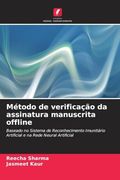 Método de Verificação da Assinatura Manuscrita Offline (en Portugués)