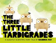 The Three Little Tardigrades (en Inglés)