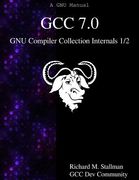 GCC 7.0 GNU Compiler Collection Internals 1/2 (en Inglés)