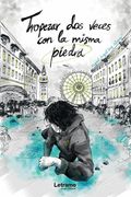 Tropezar dos veces con la misma piedra