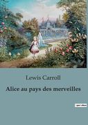 Alice au pays des merveilles (in French)