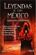 Leyendas de Todo Mexico