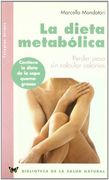 Dieta Metabolica, La