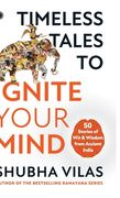 Timeless Tales to Ignite Your Mind 