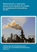 Mantenimiento y reparación básica de los equipos de medida de contaminación atmosférica  (UF1907)