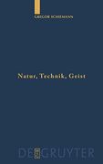 Natur, Technik, Geist: Kontexte der Natur Nach Aristoteles und Descartes in Lebensweltlicher und (en Alemán)