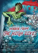 Horror From The High Dive: Volume 2 (en Inglés)