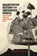 Quantitative History and Uncharted People: Case Studies from the South African Past (en Inglés)