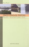 Espacio y Ciencia del Territorio. Proceso y Relación Global-Local
