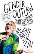 Gender Outlaw: On Men, Women, and the Rest of us (en Inglés)
