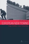 European New Towns: Image, Identities, Future Perspectives