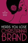 Heads you Lose: 1 (Inspector Cockrill Mysteries) (en Inglés)