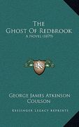 the ghost of redbrook: a novel (1879) (en Inglés)