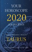 Your Horoscope 2020: Taurus (en Inglés)