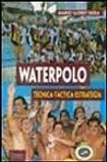 waterpolo: técnica, táctica, estrategia