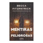 Mentiras peligrosas - Becca Fitzpatrick - B DE BLOK