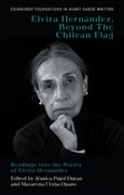Elvira Hernandez, Beyond The Chilean Flag. Readings into the Poetry of Elvira Hernandez (en Inglés)