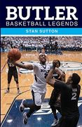 Butler Basketball Legends (en Inglés)