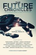 The Future Chronicles - Special Edition (en Inglés)