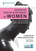 Advanced Health Assessment of Women: Skills, Procedures, and Management (en Inglés)