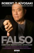Falso - Robert T. Kiyosaki - AGUILAR