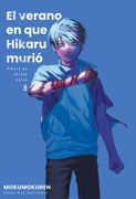 EL VERANO EN QUE HIKARU MURIO 8 (en Castellano)