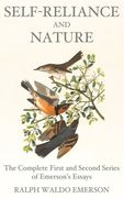 Self-Reliance and Nature: The Complete First and Second Series of Emerson's Essays (Hardback or Cased Book) (en Inglés)