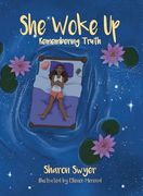 She Woke up