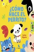 ¿como Hace El Perrito?