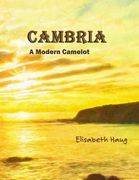 Cambria A Modern Camelot (en Inglés)