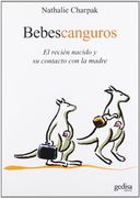 Bebes Canguro: El Recien Nacido y su Contacto con la Madre