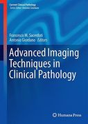 Advanced Imaging Techniques in Clinical Pathology (en Inglés)