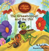 The Grasshopper and the Ant: Aesop's Fables in Verses (en Inglés)