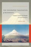 the geographic imagination of modernity,geography, literature, and philosophy in german romanticism