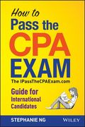 How to Pass the CPA Exam: An International Guide (en Inglés)